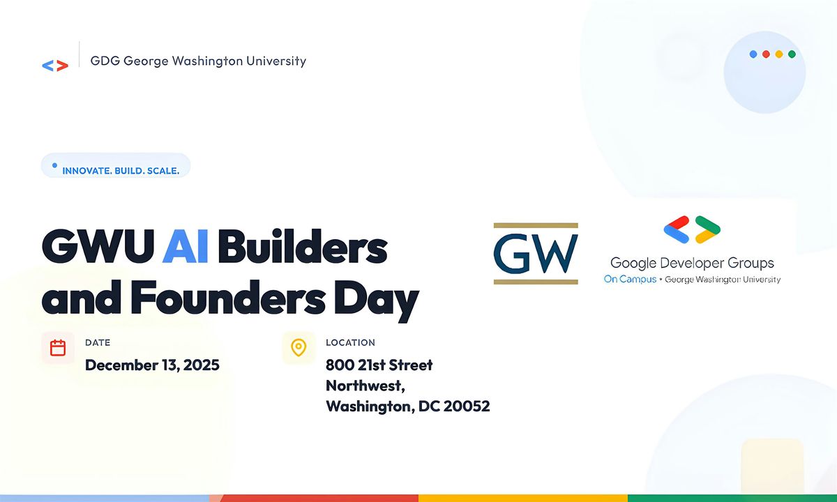 Build With AI: GWU AI Builders and Founders Day, 13 December | Event in Washington | AllEvents