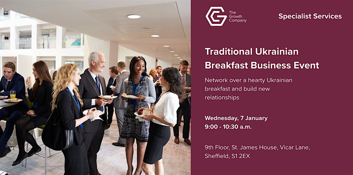 Traditional Ukrainian Breakfast - Business Networking Event, 7 January | Event in Sheffield City Centre | AllEvents