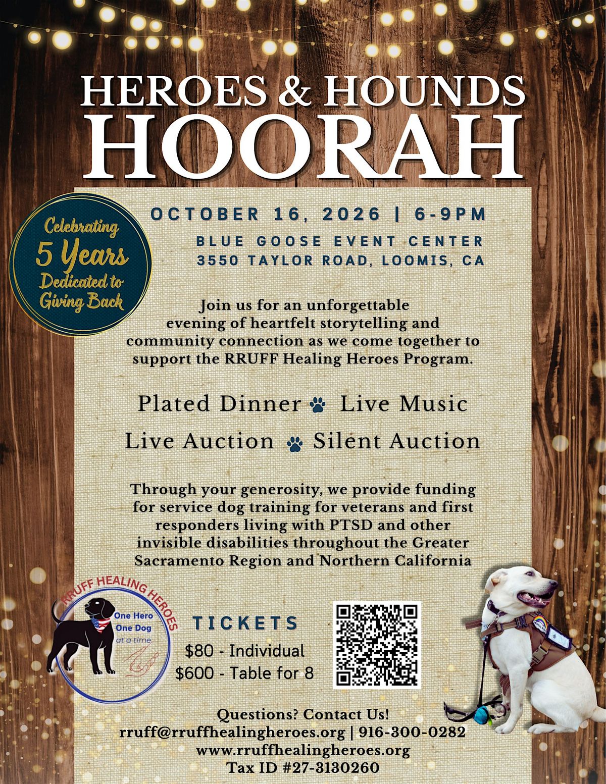 5th Annual Heroes & Hounds Hoorah, Blue Goose Event Center, Loomis, 16 ...