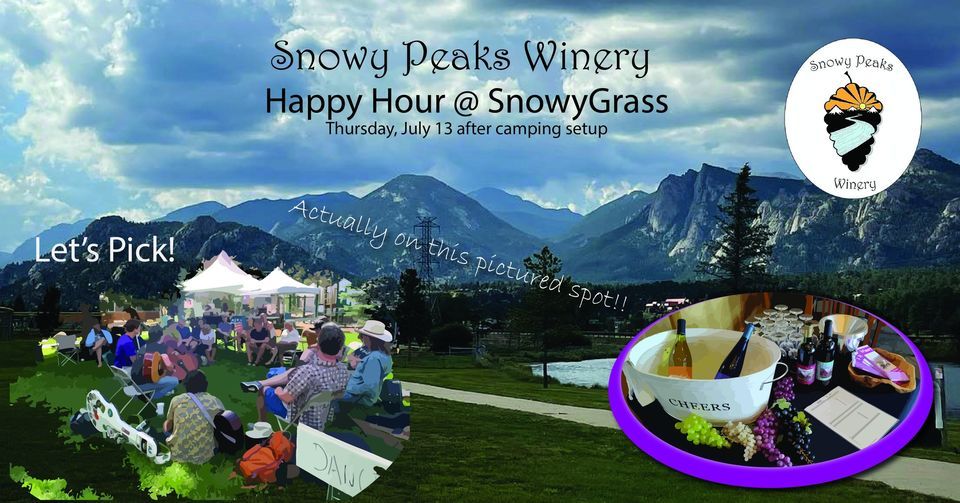 Snowy Peaks Winery Happy Hour at SnowyGrass, 380 Community Dr, Estes