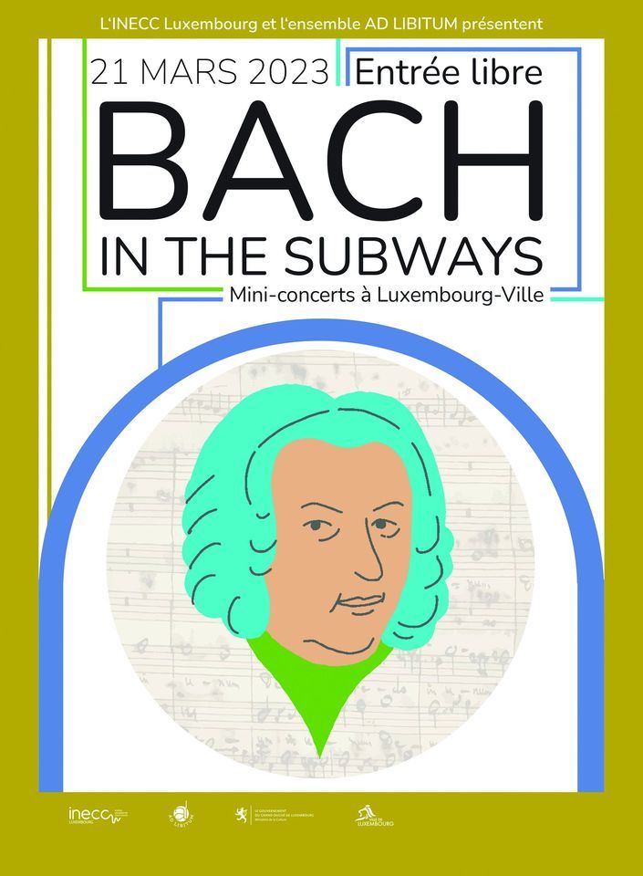 Concerts | Bach in the subways, 21 March | Event in Luxembourg | AllEvents.in