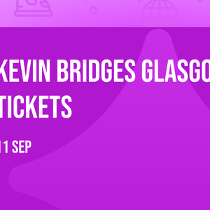 Kevin Bridges Glasgow Tickets