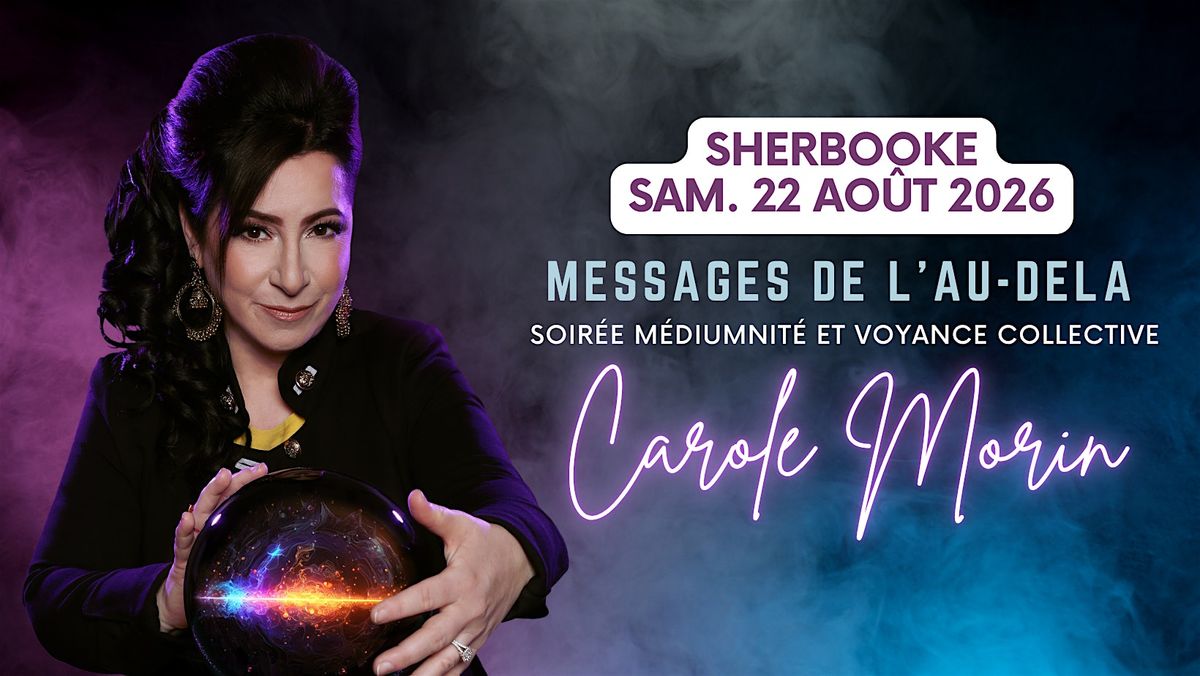 Soirée de Médiumnité & Voyance Collective (SHERBOOKE 2026), 22 August | Event in Sherbrooke | AllEvents
