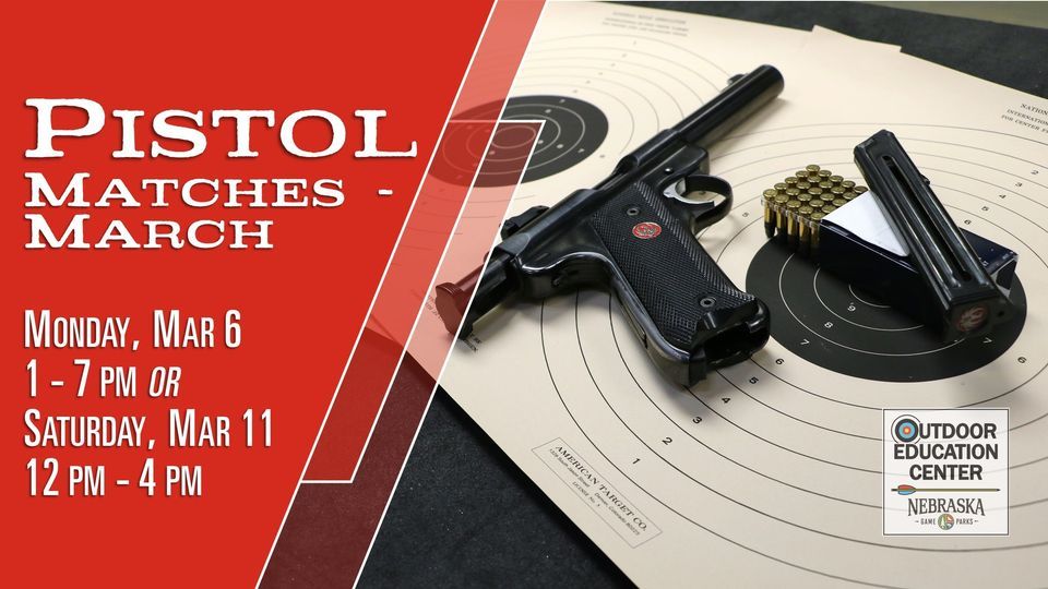 Pistol Matches March, Nebraska Game and Parks Outdoor Education