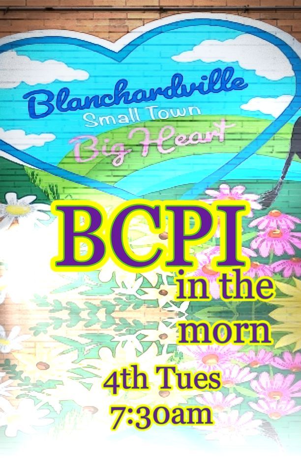 BCPI in the Morn monthly morning meeting 4th Tues, Blanchardville