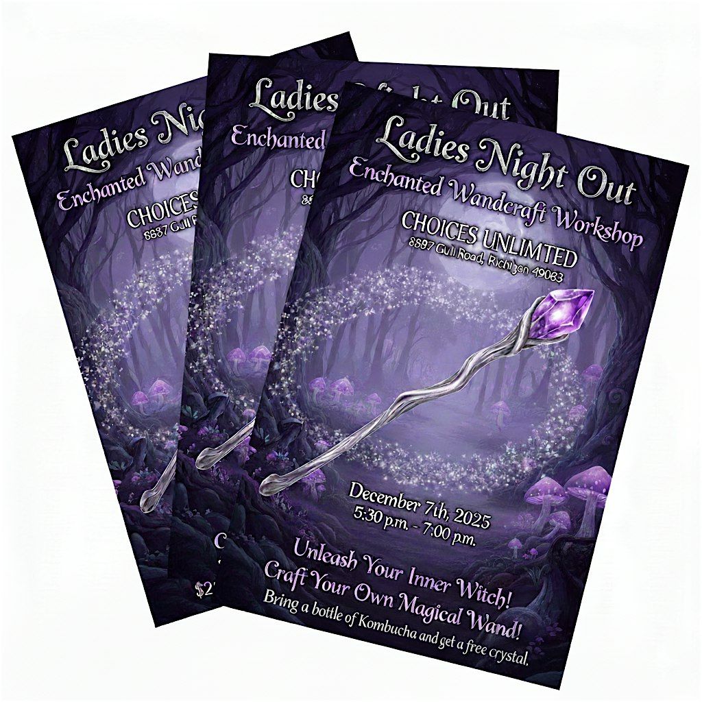Ladies Night Out - Enchanted Wandcraft workshop with Cheryl Snyder | Event in Richland | AllEvents