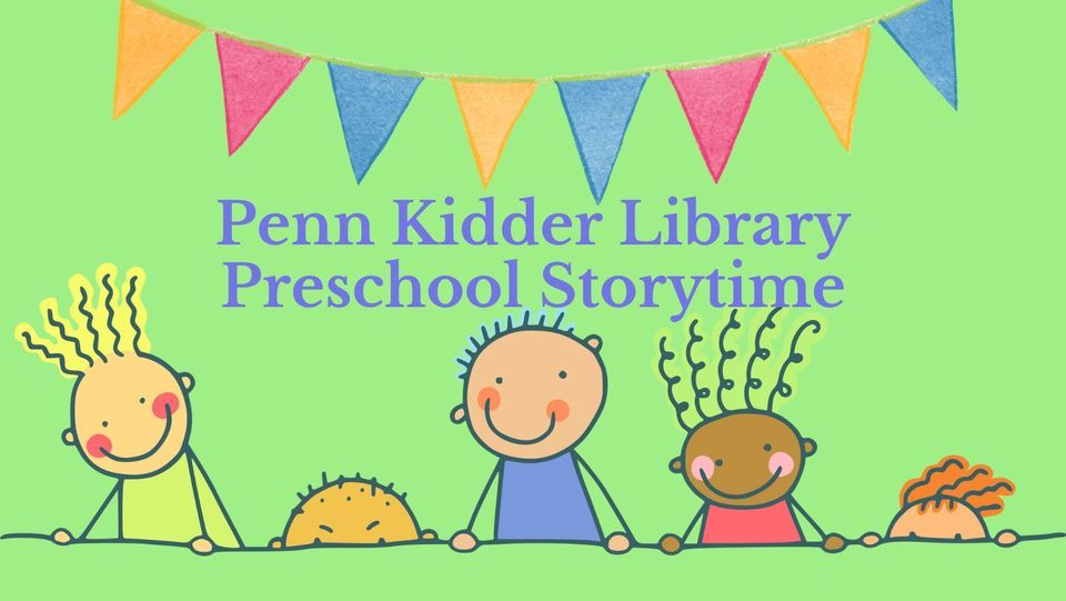Preschool Storytime at Penn Kidder Library!, 2588 State Route 903