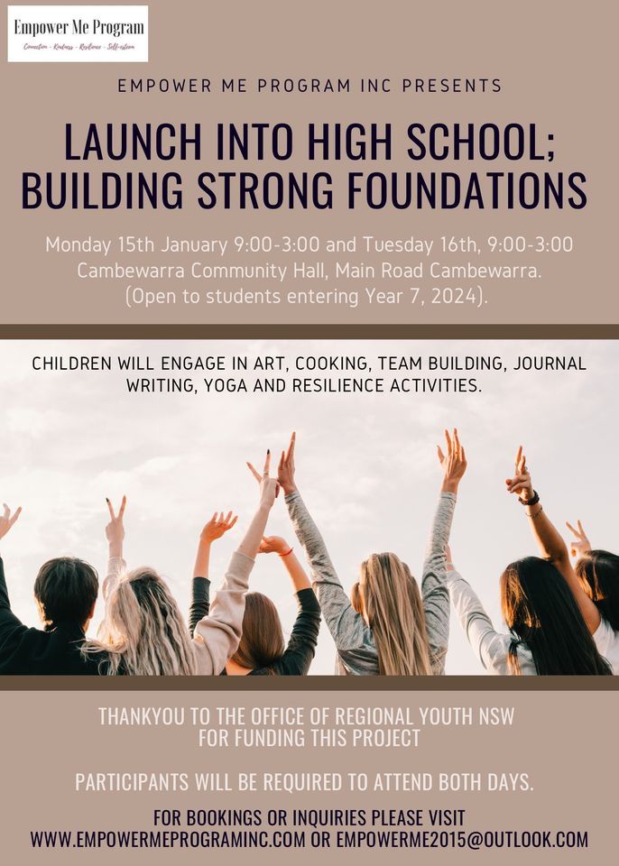 LAUNCH INTO HIGH SCHOOL; BUILDING STRONG FOUNDATIONS, Cambewarra