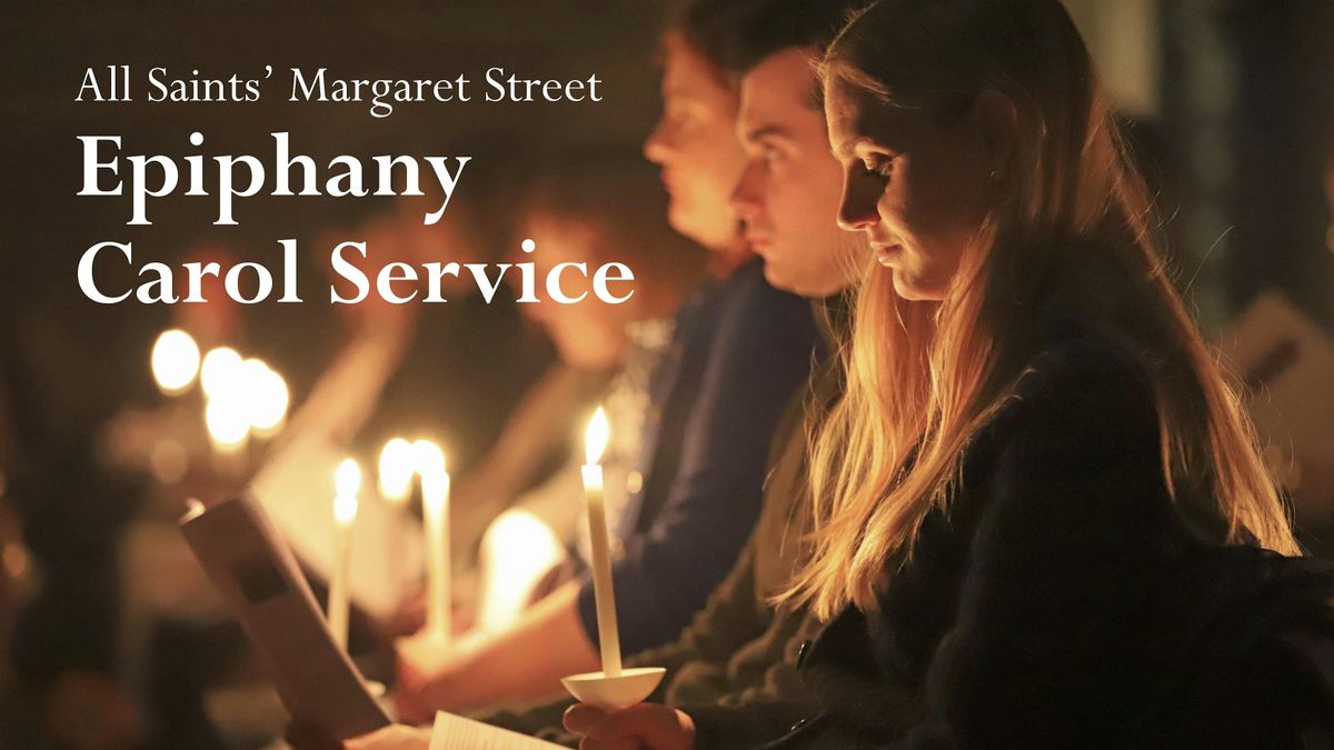 Epiphany Carol Service, 4 January | Event in London | AllEvents