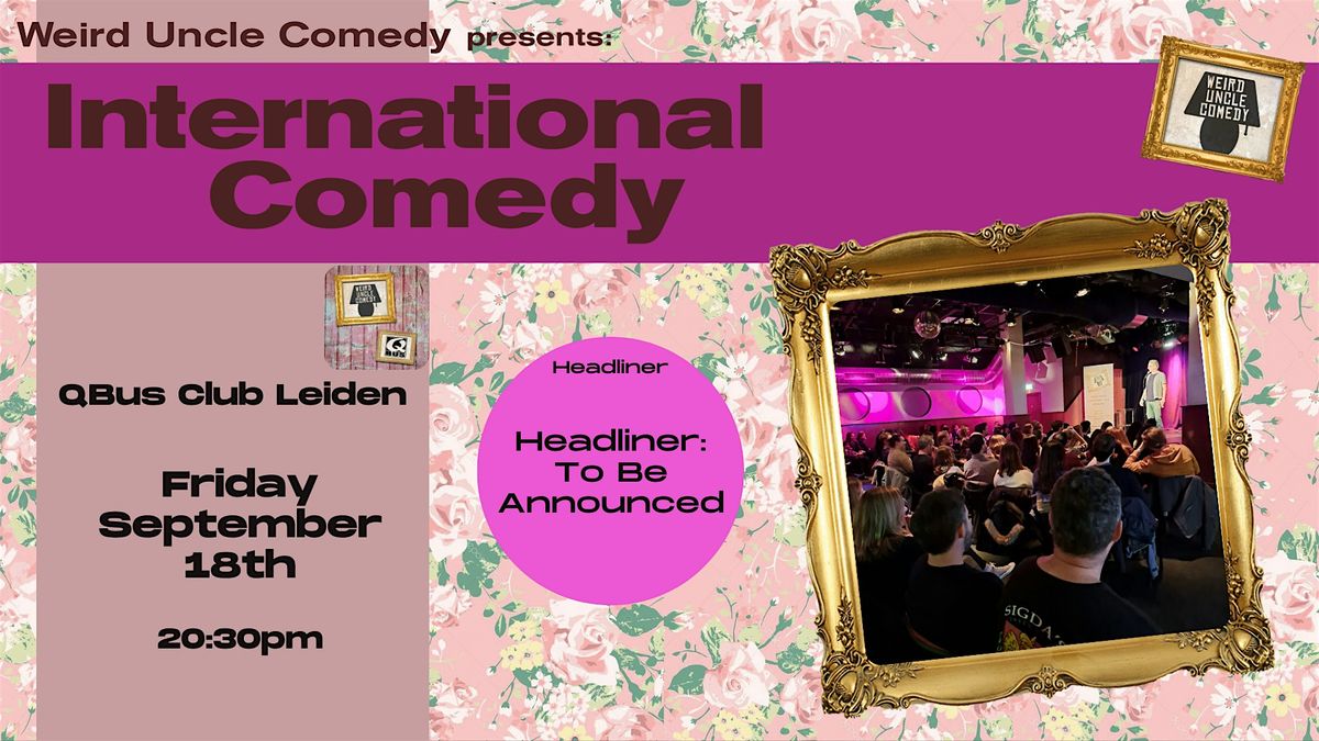 International Stand Up Comedy @QBus Club H/L TBA