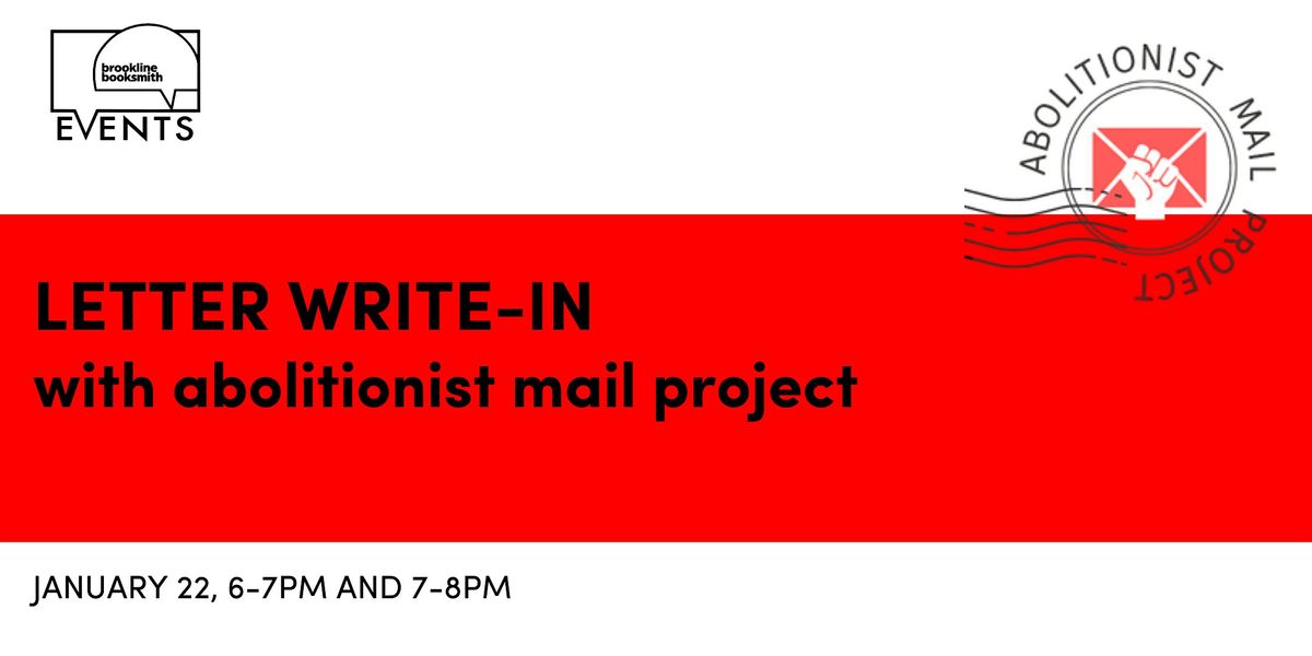 Letter Write-In with Abolitionist Mail Project, 22 January | Event in Brookline | AllEvents