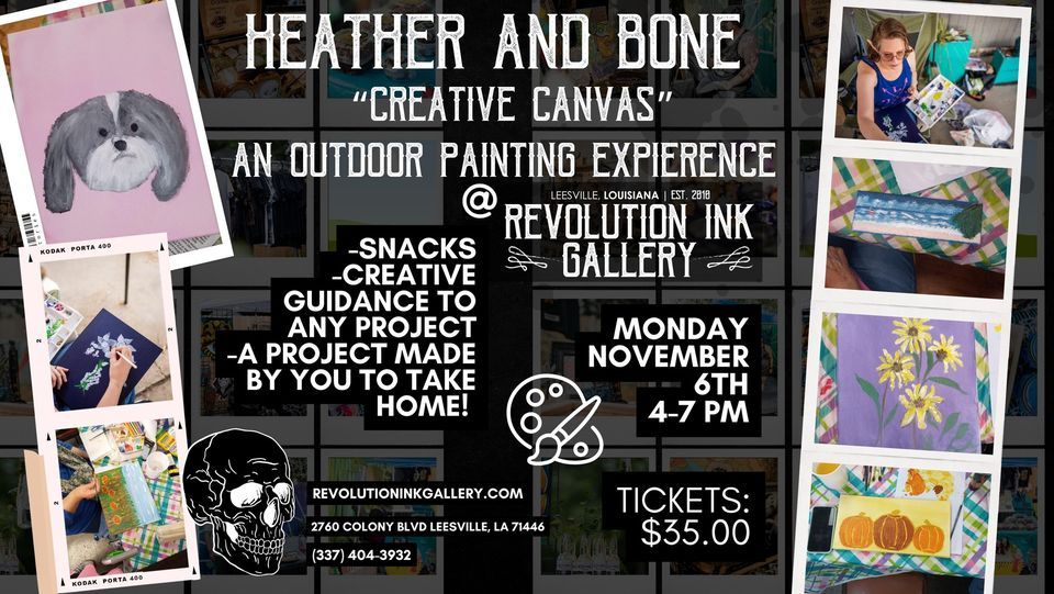 Creative Canvas with Heather & Bone, Revolution Ink Tattoo and Art