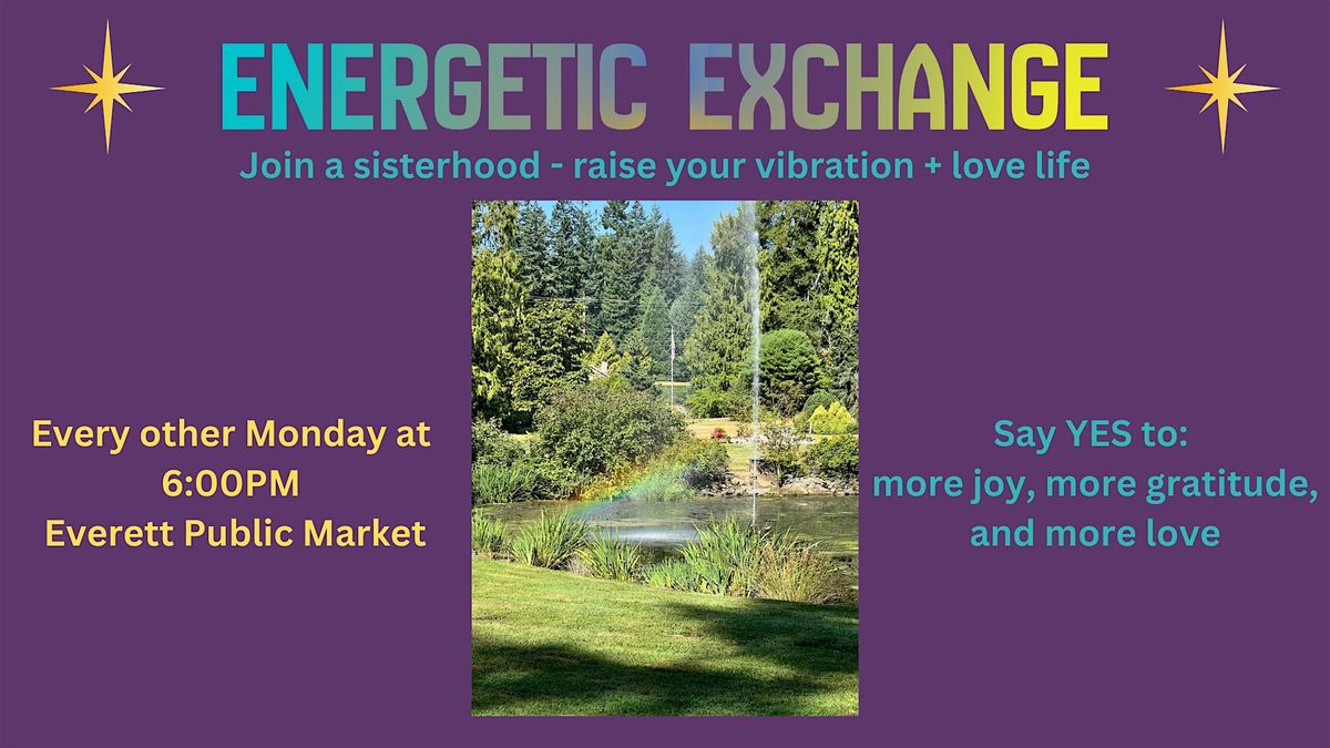 Energetic Exchange 12/1 Choose Again, 1 December | Event in Everett | AllEvents