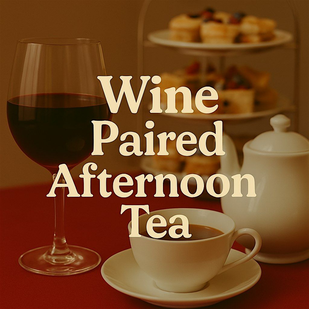 Wine Paired Afternoon Tea - 11:00 am Seating, 31 January | Event in Delta | AllEvents