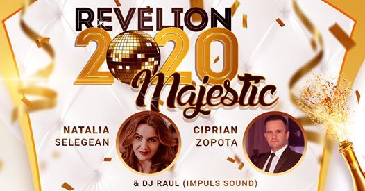 Petrecere Revelion 2020 La Restaurant Majestic Oradea Restaurant Majestic Oradea 31 December To 1 January