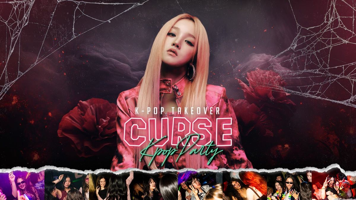 "CURSE" K-Pop Party | K-Pop Takeover, 27 October | Event in York | AllEvents