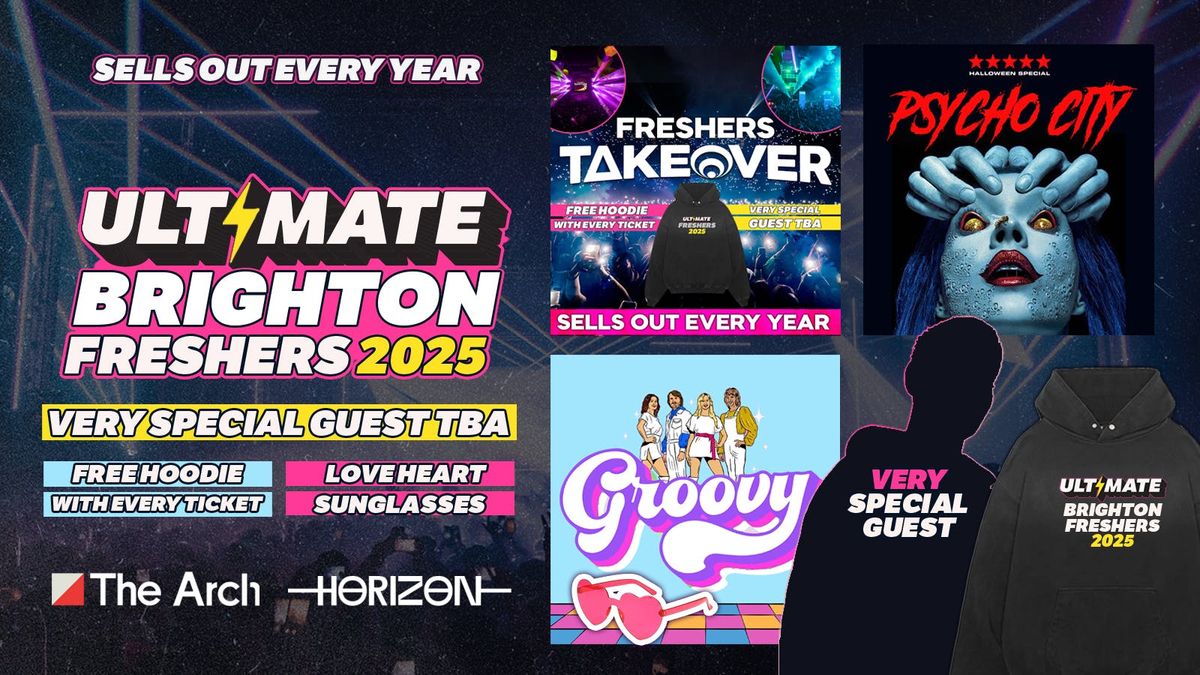 ULTIMATE BRIGHTON FRESHERS ⚡ FREE Freshers Hoodie with Every Ticket! HUGE Artist TBA!, 28 September | AllEvents