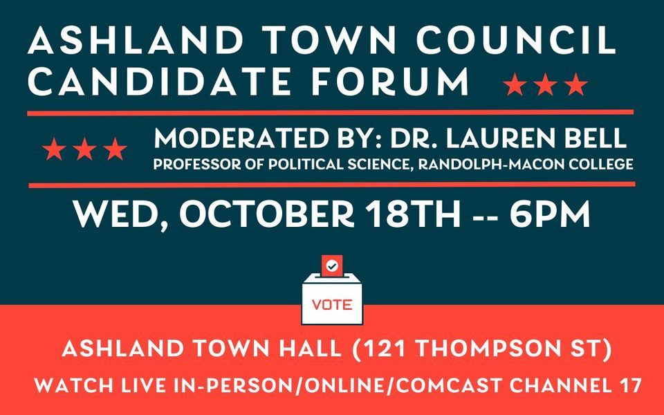 Town Council Candidate Forum, Town of Ashland, Virginia, October 18