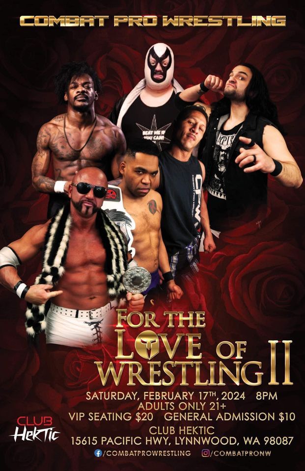 For the Love of Wrestling II Combat Pro Wrestling, Club Hektic