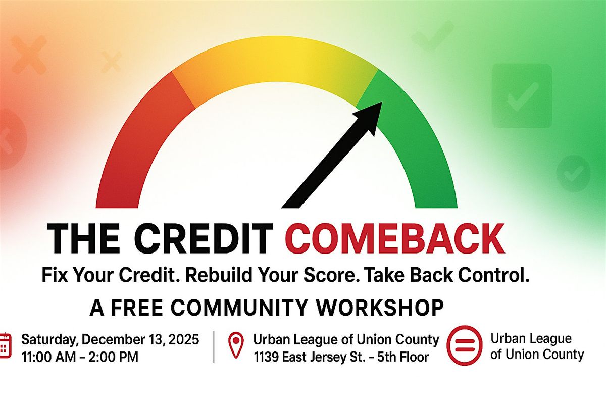THE CREDIT COMEBACK "Fix, Rebuild & Control Your Credit!", 13 December | Event in Elizabeth