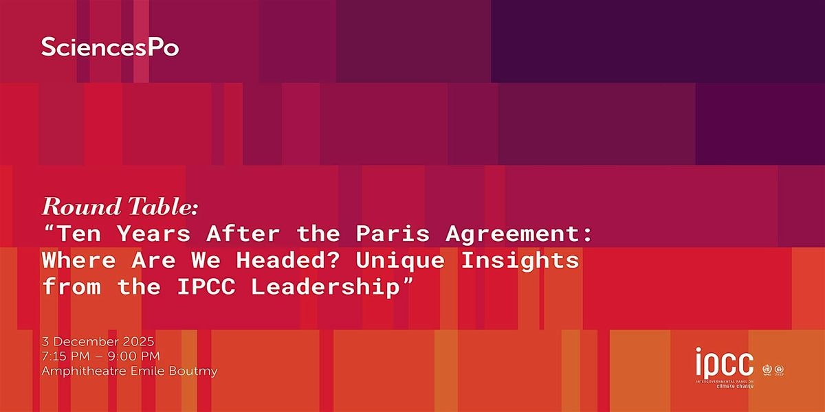 Ten Years After the Paris Agreement: Where Are We Headed?, 3 December | Event in Paris | AllEvents