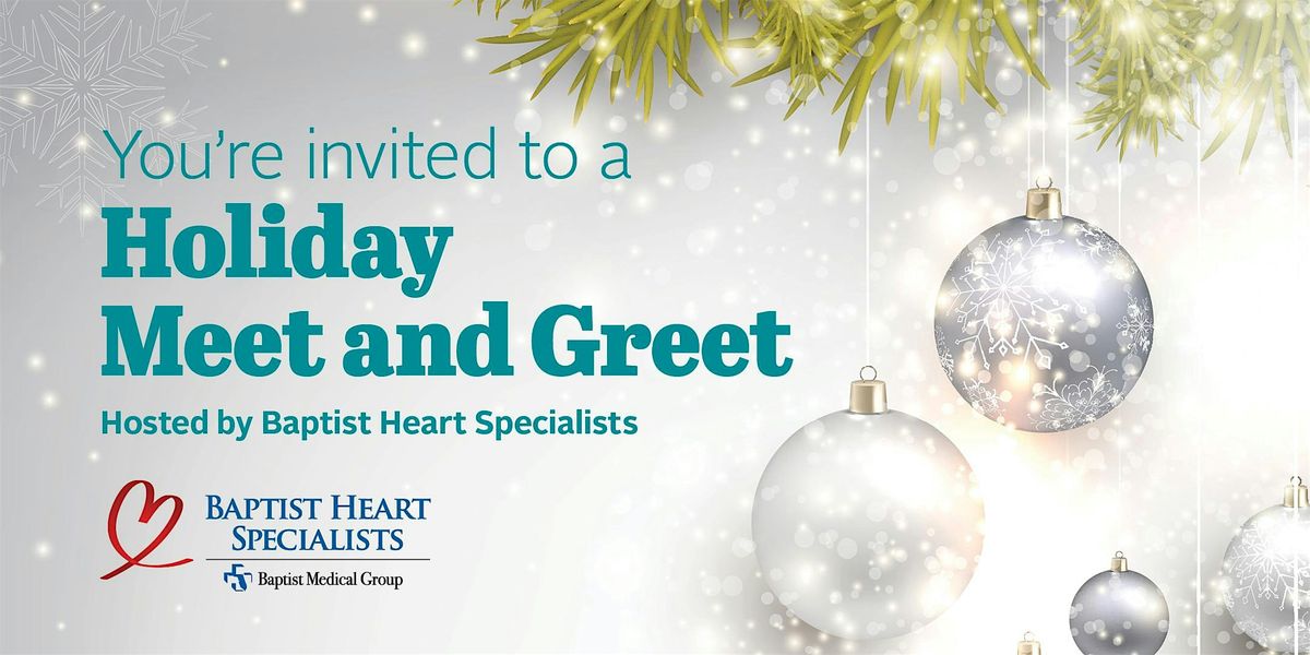 Baptist Heart Specialists Holiday Meet and Greet, 10 December | Event in Jacksonville | AllEvents