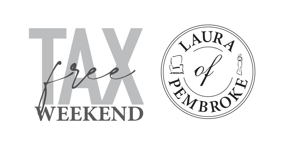 Tax Free Weekend, Laura of Pembroke Women's Clothing and Home