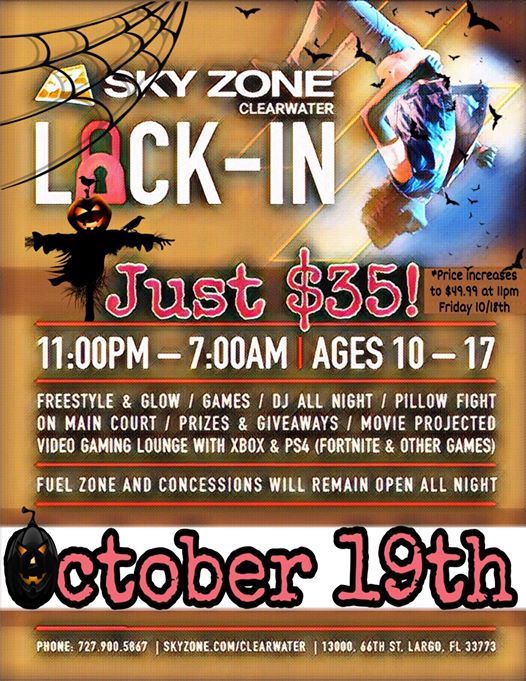October 19th Halloween LockIn at Sky Zone Clearwater, Largo October 19th Halloween LockIn at Sky Zone Clearwater, Largo