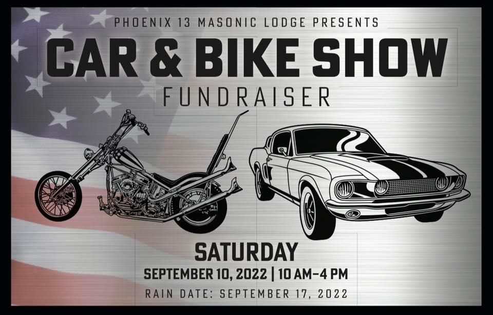 Phoenix 13 Masonic Car And Bike Show Fundraiser 5752 Whittaker Rd 