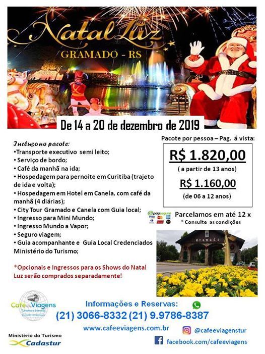 Excursão Natal Luz de Gramado - RS - 2019, Gramado-RS, Rio De Janeiro, December 14 to December 20 Excursão Natal Luz de Gramado - RS - 2019, Gramado-RS, Rio De Janeiro, December 14 to December 20