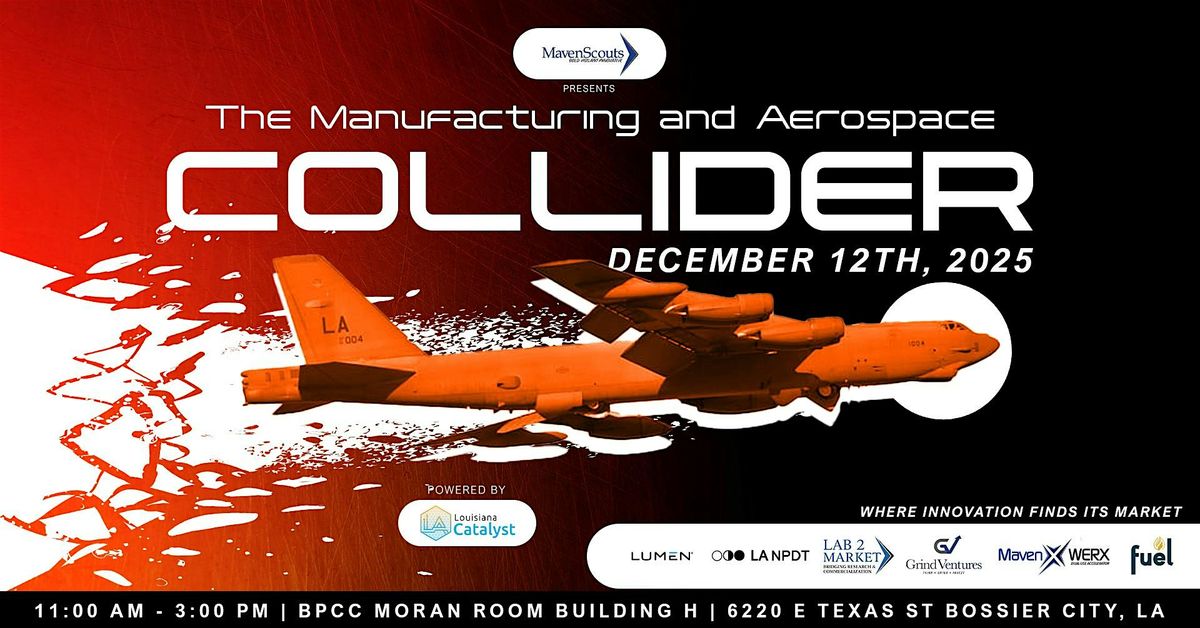 THE MANUFACTURING AND AEROSPACE COLLIDER, 12 December | Event in Bossier City | AllEvents