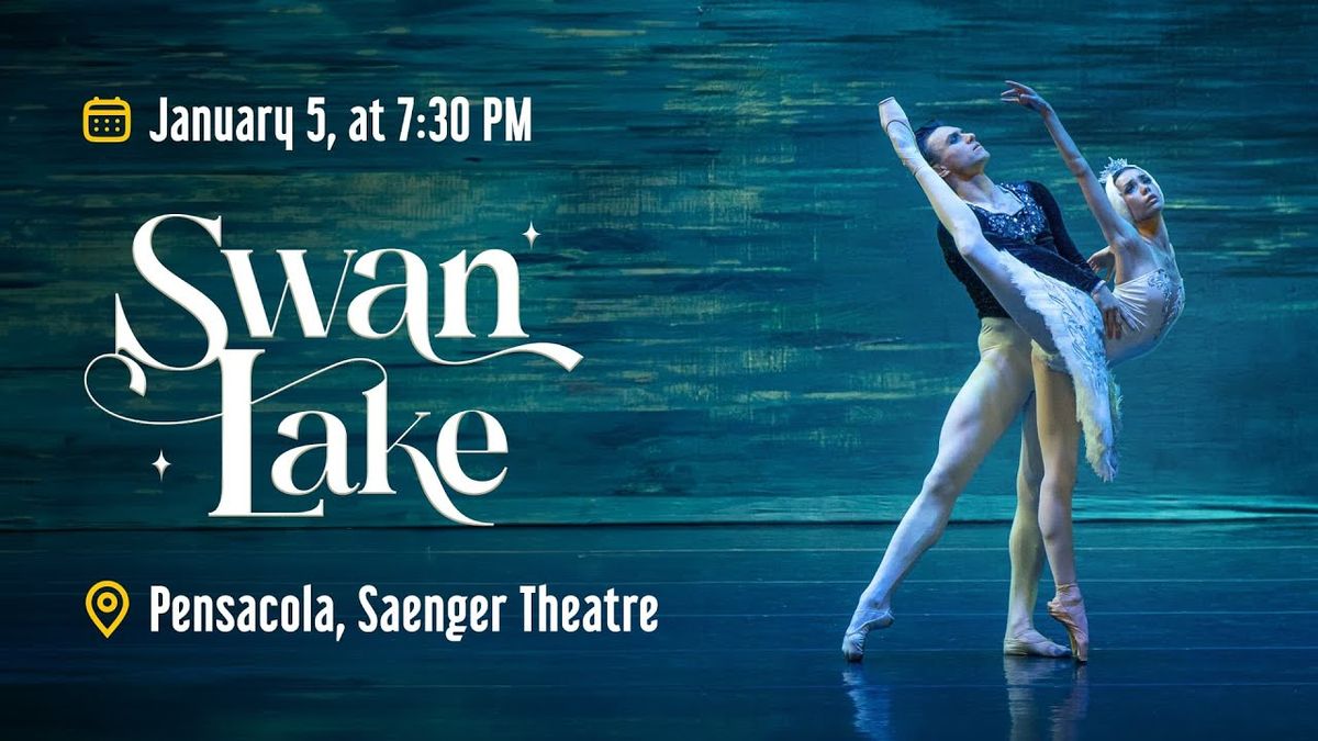 Swan Lake - Pensacola, 6 January | Event in Pensacola | AllEvents