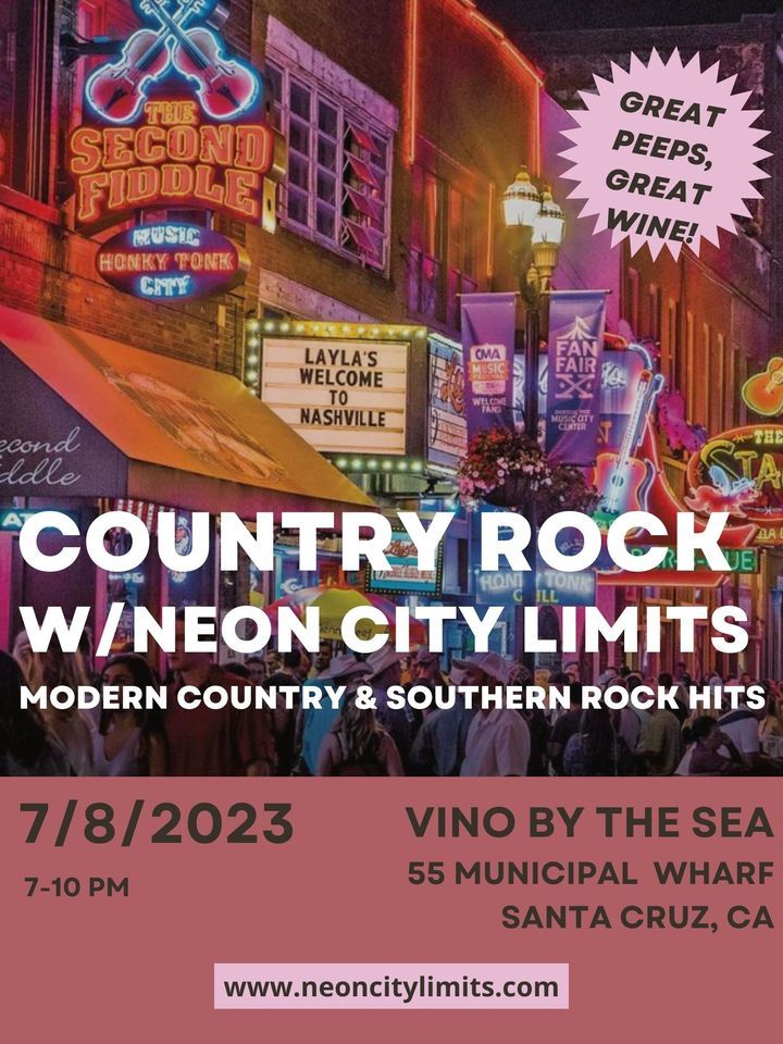 Country Rock at Vino By the Sea with Neon City Limits, 55 Municipal
