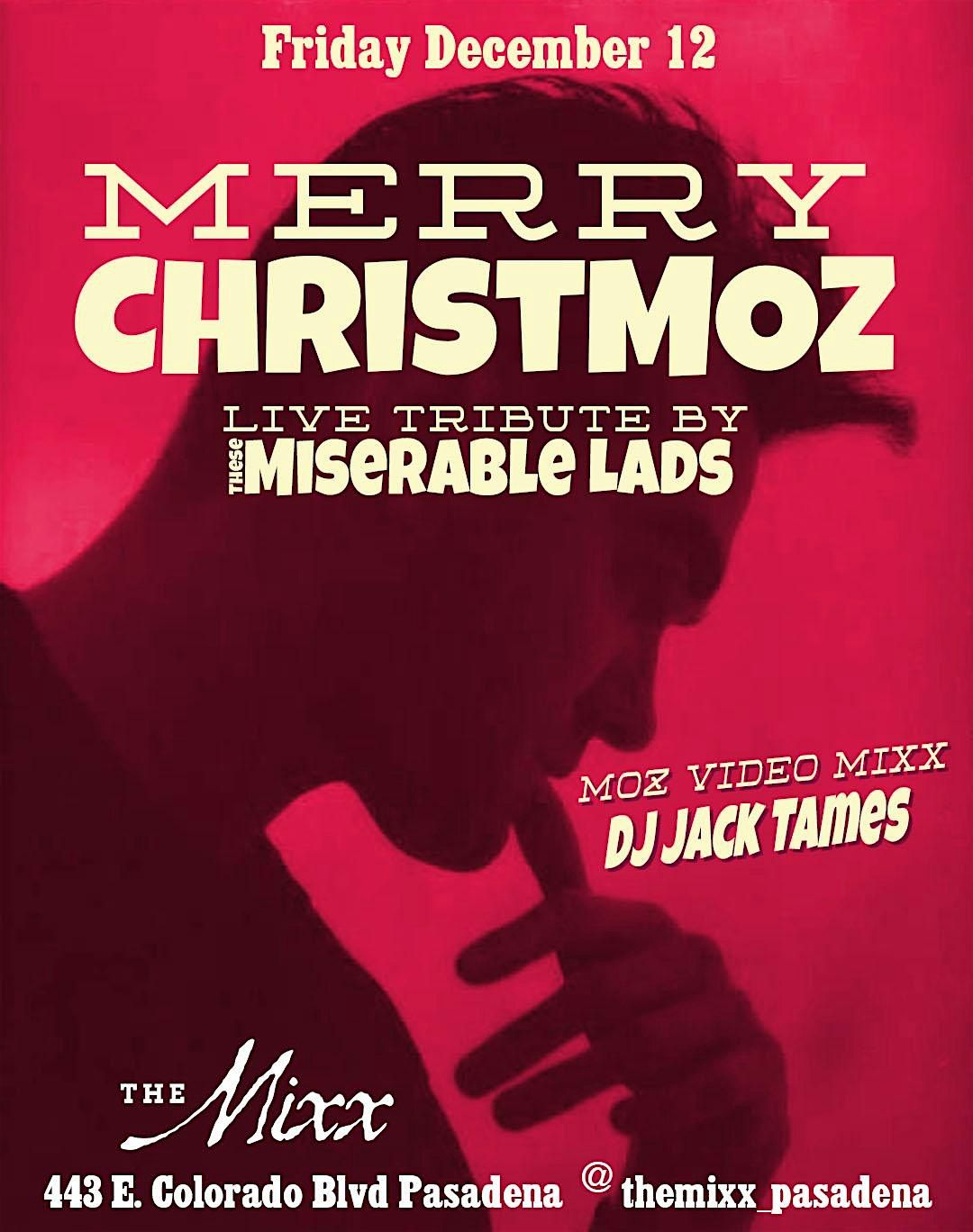 MERRY CHRISTMOZ live tribute to Morrissey & The Smiths with These Miserable, 12 December | Event in Pasadena