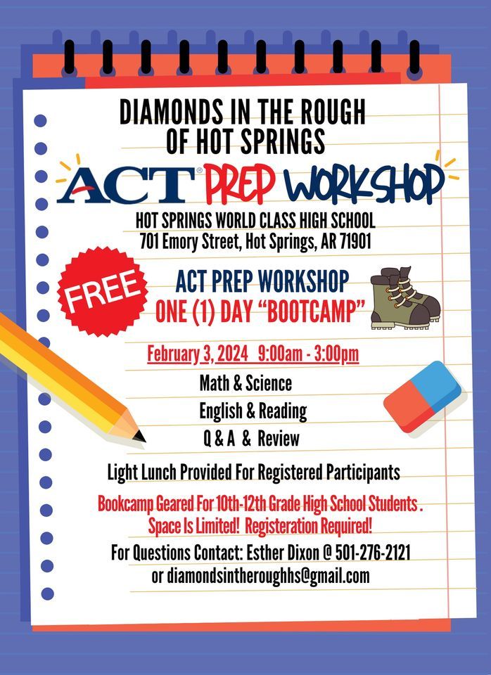 Diamonds in the Rough ACT Prep “Bootcamp”, Hot Springs World