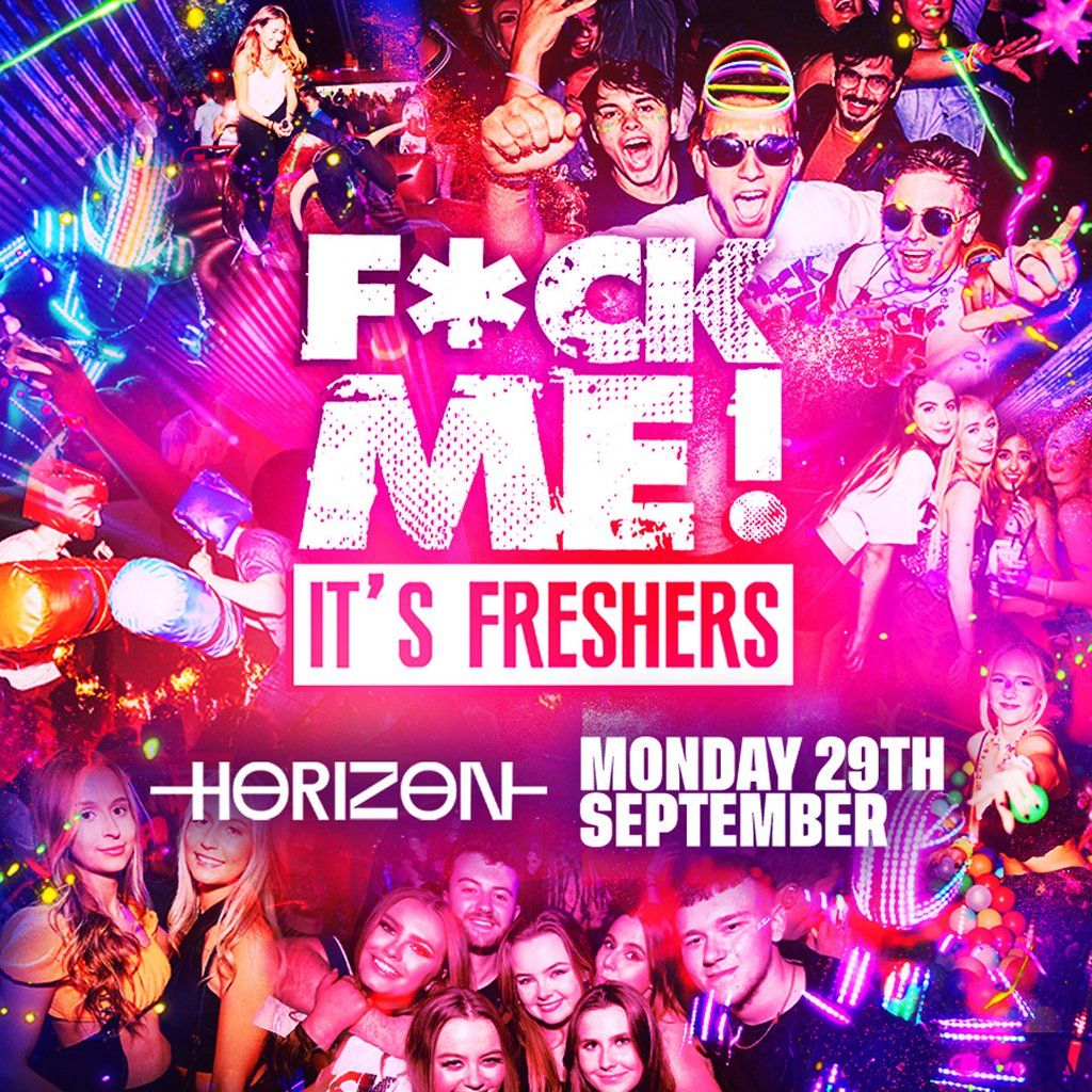 F*CK ME It's Freshers | Brighton Freshers 2025, 29 September | Event in Brighton | AllEvents