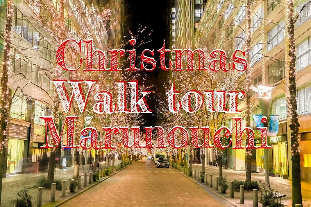 Disney MickeyBeautiful Holiday LightsChristmas Night Walk Tour Tokyo, 22 December | Event in 千代田区