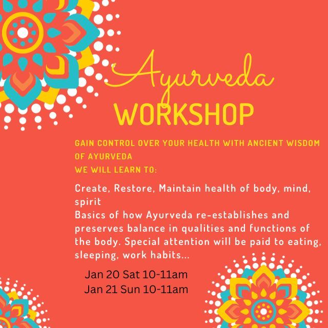 Ayurveda for your wellbeing Part 2, Online event, Carlsbad, California, January 21 2024
