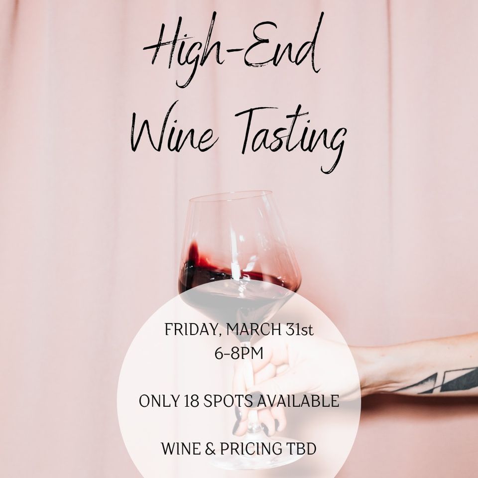 HighEnd Wine Tasting, Grapeful Ape, Mandeville, December 29 2023