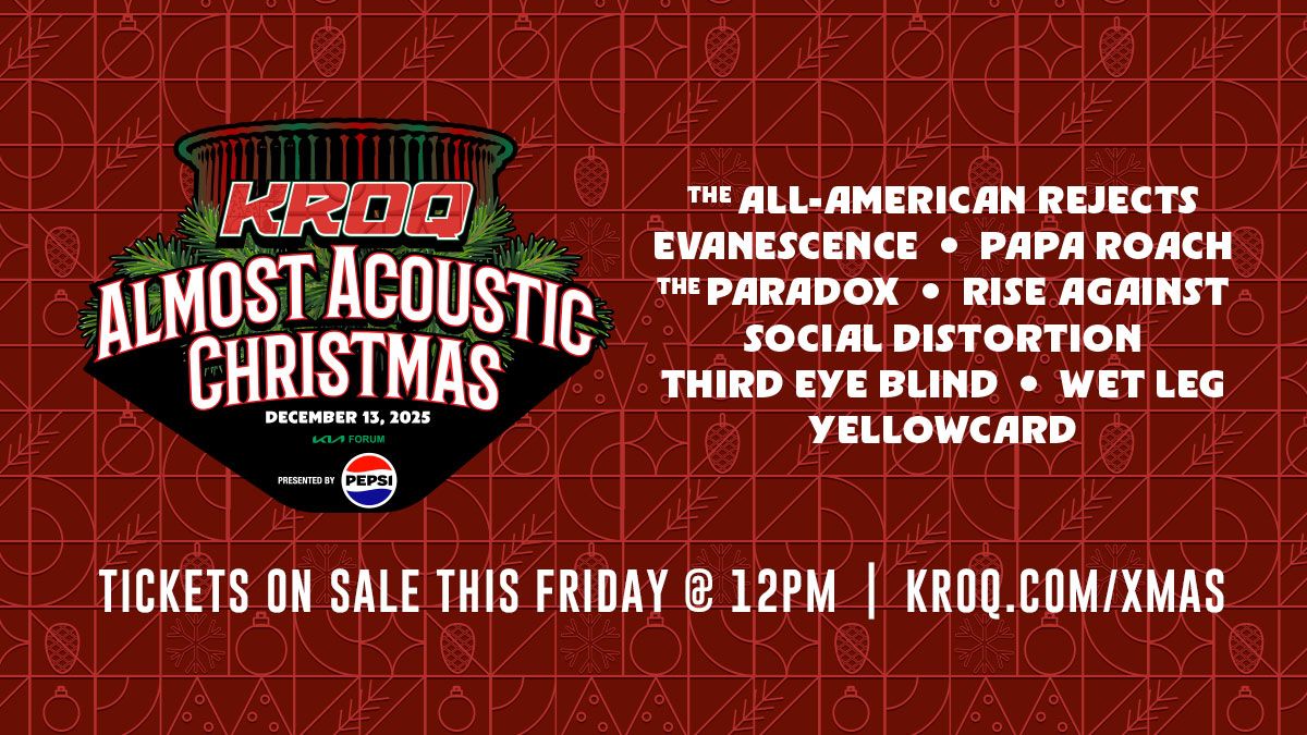 2025 KROQ Almost Acoustic Christmas at Kia Forum, 13 December | Event in Inglewood | AllEvents