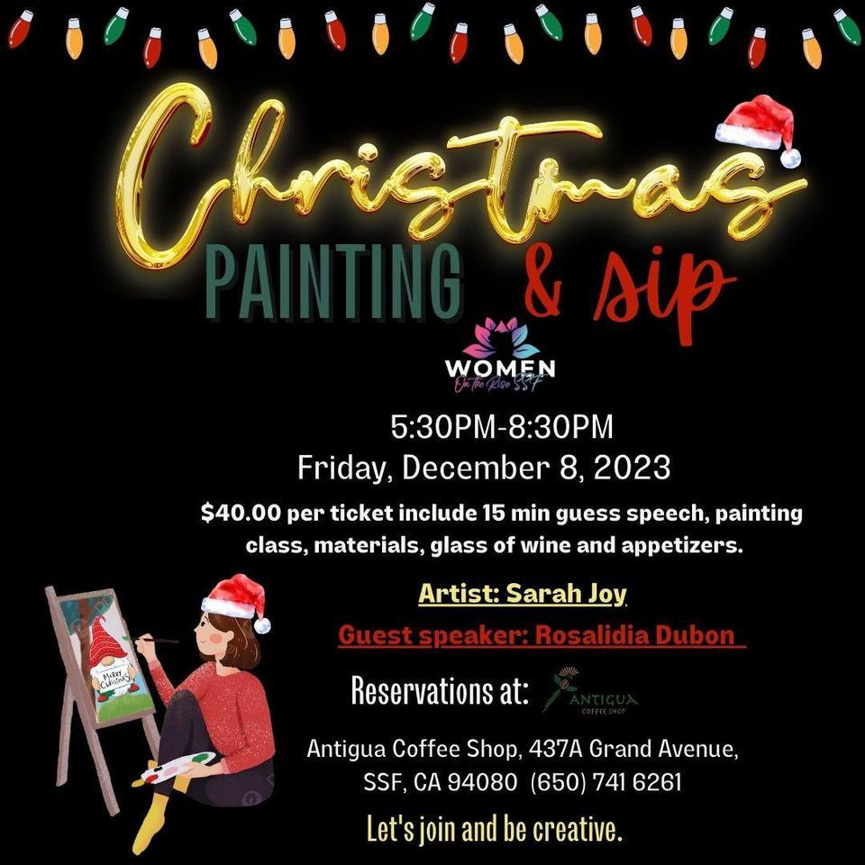 Painting & Sip , Antigua Coffee Shop, South San Francisco, December 8