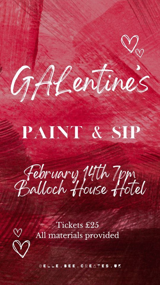 Galentine’s Paint and sip party, The Balloch House Hotel, Alexandria