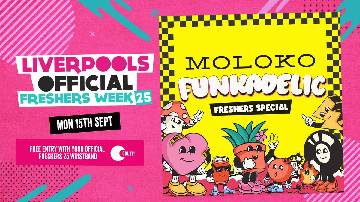 DAY 2 - OFFICIAL EVENT 2 - FUNKADELIC FRESHERS SPECIAL , 15 September | Event in Liverpool | AllEvents