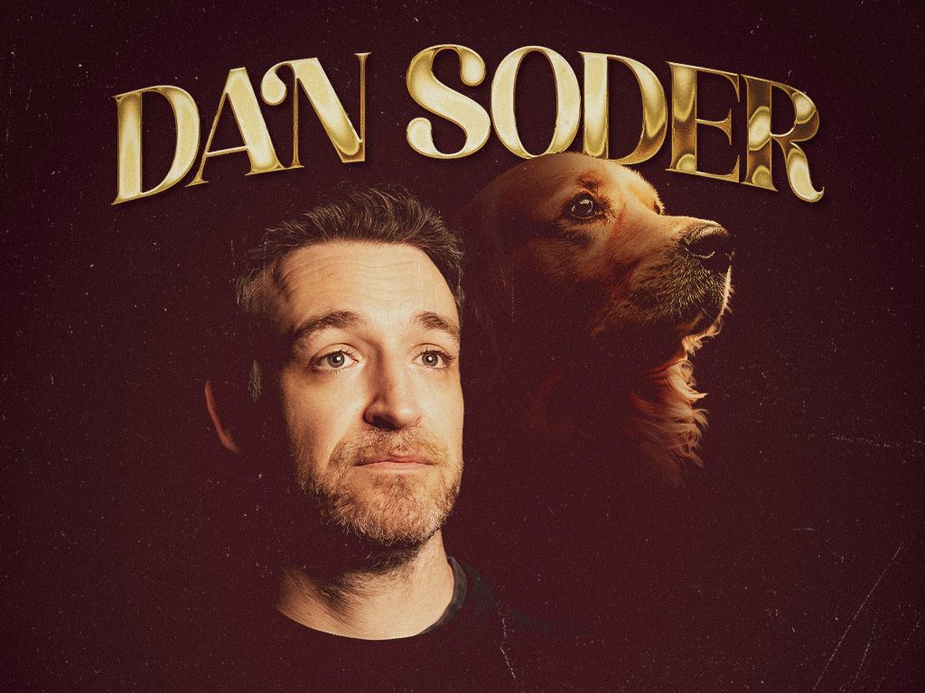 Dan Soder: The Golden Retriever of Comedy at Cullen Performance Hall, 20 March | Event in Houston | AllEvents