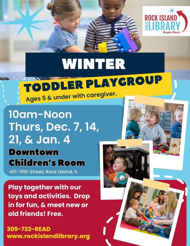 Winter Toddler Playgroup Times , Rock Island Public Library (Downtown ...