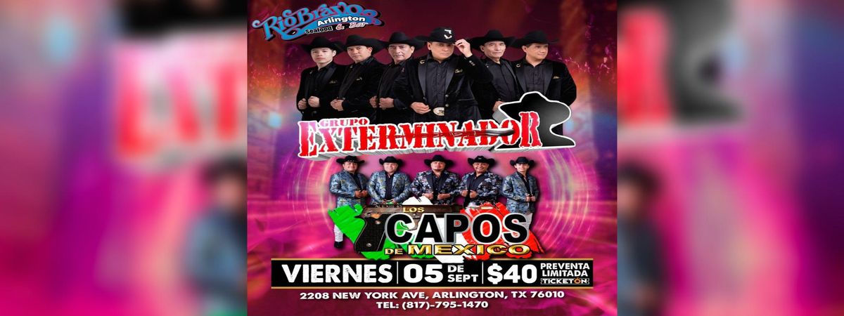 GRUPO EXTERMINADOR & LOS CAPOS DE MEXICO in Arlington, 5 September | Event in Arlington | AllEvents