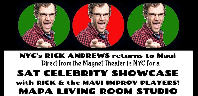 MAUI IMPROV Celebrity Showcase with RICK ANDREWS! MAPA Living Room Studio., 20 December | Event in Wailuku