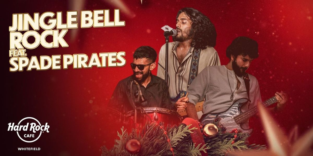 Jingle Bell Rock ft. Spade Pirates, 24 December | Event in Bangalore | AllEvents