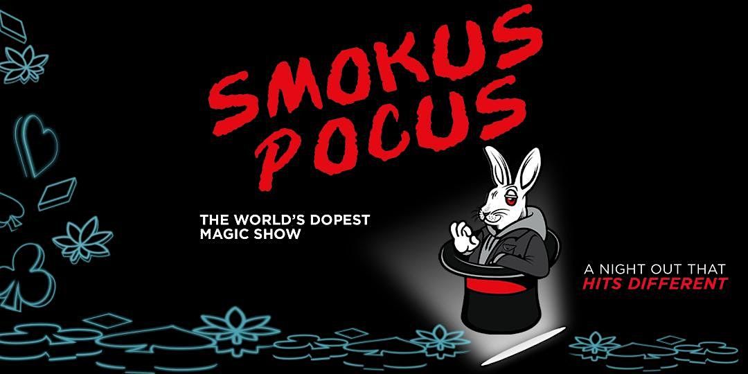 SMOKUS POCUS, 24 April | Event in Bridgeport | AllEvents