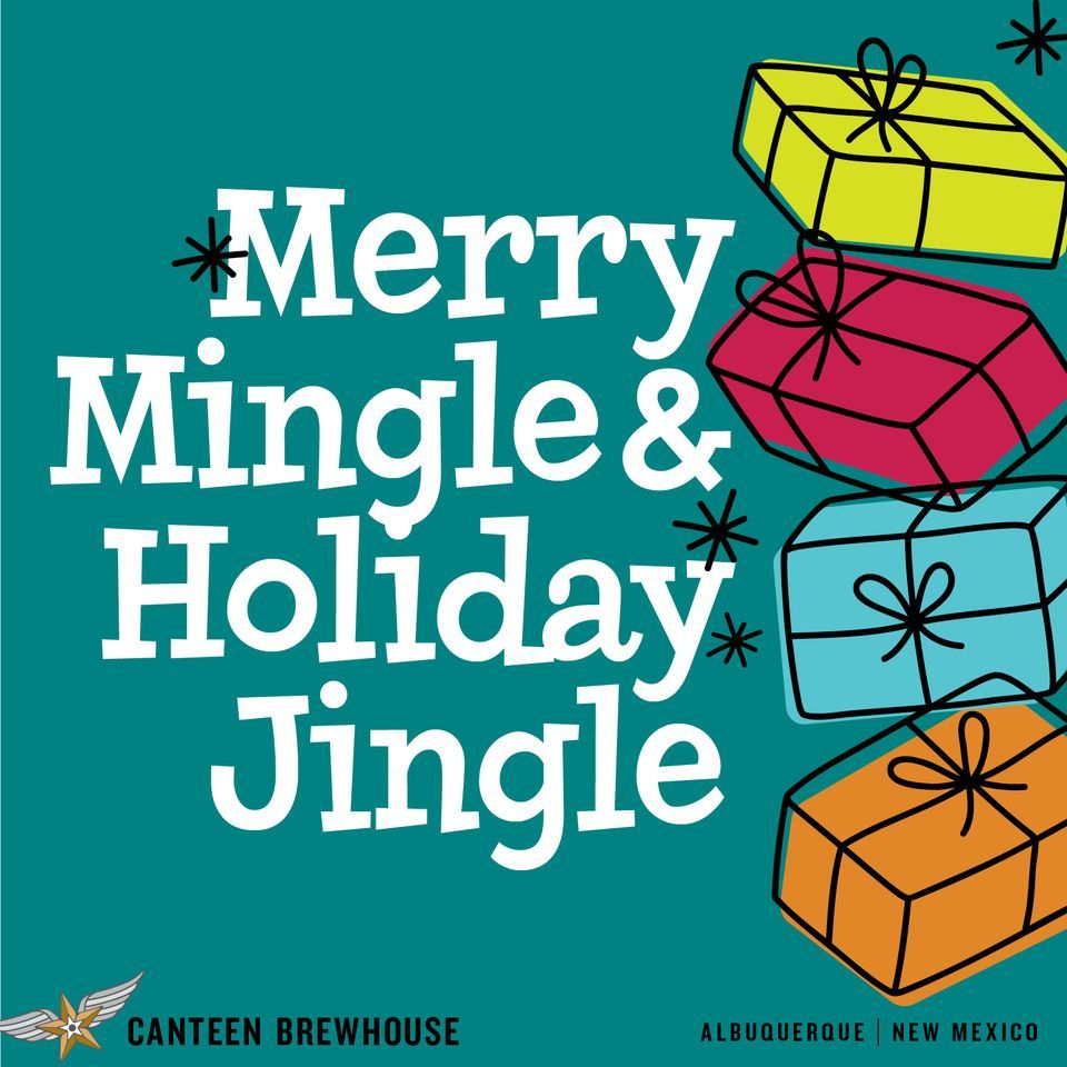 Merry Mingle and Holiday Jingle, Canteen Brewhouse, Albuquerque, 17